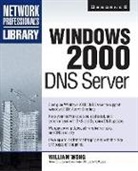 William Wong - Windows 2000 DNS Server