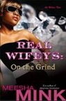Meesha Mink - Real Wifeys