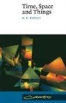 B. K. Ridley - Time, Space and Things