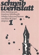 Klaus W Vopel, Klaus W. Vopel - Schreibwerkstatt. Bd.1