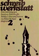 Klaus W Vopel, Klaus W. Vopel - Schreibwerkstatt. Bd.2