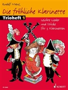 Rudolf Mauz - Die fröhliche Klarinette, Trioheft, Spielpartitur. Bd.1