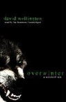 David Wellington, Tai Sammons - Overwinter (Hörbuch)