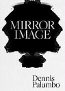 Dennis Palumbo, William Hughes - Mirror Image (Audio book)