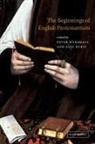 Peter Marshall, Alec Ryrie, Peter Marshall, Alec Ryrie - The Beginnings of English Protestantism