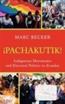 Marc Becker - Pachakutik