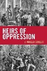 Angelo J. Corlett, J. Angelo Corlett - Heirs of Oppression