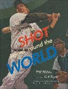 Phil Bildner, Phil/ Payne Bildner, Bildner Phil, C. F. Payne, Payne C. F. - The Shot Heard 'round the World