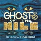 Cheryl Harness, Harness Cheryl, Cheryl Harness, Harness Cheryl - Ghosts of the Nile