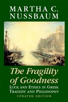 Martha Craven, Nussbaum Martha C., Martha C. Nussbaum - The Fragility of Goodness