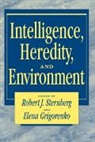 Elena Grigorenko, Robert Sternberg, Robert J. Sternberg, Elena Grigorenko, Robert J. Sternberg, Robert J. Phd Sternberg - Intelligence, Heredity and Environment