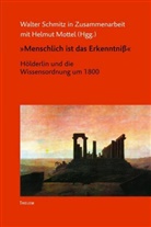 Helmut Mottel, Jürgen Link, Helmut Mottel, Walte Schmitz, Walter Schmitz - Menschlich ist das Erkenntniß