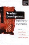 Anna Craft, Janet Soler, Janet Craft Soler, Janet M Craft Soler, Hilary Burgess, Anna Craft... - Teacher Development
