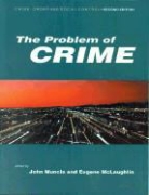 Eugene McLaughlin, John Muncie, John Mincie, John Mclaughlin Muncie, Eugene McLaughlin, John Muncie... - Problem of Crime
