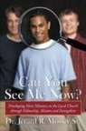 Jerard R. Mosley, Jerard R. Sr. Mosley, Dr Jerard R. Mosley Sr - Can You See Me Now?