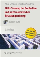 Alice Sendera, Martina Sendera - Skills-Training bei Borderline- und posttraumatischer Belastungsstörung, m. CD-ROM
