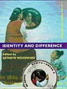 Kath Woodward, Kathryn Woodward - Identity and Difference
