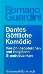 Romano Guardini, Hans Mercker - Dantes Göttliche Komödie