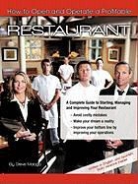 Steve Malaga - How to Open and Operate a Profitable Restaurant