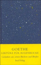 Johann Wolfgang von Goethe, Gerhar Baumann, Gerhart Baumann - Lektüre für Augenblicke