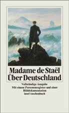 Germaine de Stael, Germaine de Staël, Madame de Staël, Monika Bosse - Über Deutschland