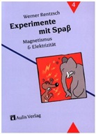 Werner Rentzsch, Michael Otto - Experimente mit Spaß - 4: Experimente mit Spass / Magnetismus & Elektrizität