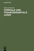 Edmund Husserl - Formale und transzendentale Logik