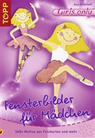 Anja Ritterhoff - Fensterbilder für Mädchen