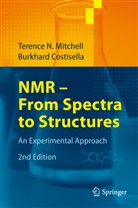 Burkhard Costisella, Terence Mitchell, Terence N Mitchell, Terence N. Mitchell - NMR - From Spectra to Structures
