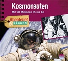 Maja Nielsen, Daniel Werner, Theresia Singer - Abenteuer & Wissen: Kosmonauten, 1 Audio-CD (Audio book)