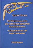 Michael Debus, Rudolf Steiner, Michael Debus - Die Wochensprüche des anthroposophischen Seelenkalenders im Doppelstrom der Zeit beider Hemisphären
