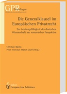 Christian Baldus, Peter-Christian Müller-Graff - Die Generalklausel im Europäischen Privatrecht
