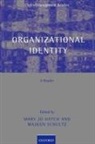 Mary Jo Hatch, Majken Schultz, Mary Jo Hatch, Mary Jo (Professor of Commerce at the McIntire School of Commerce Hatch, Hatch Mary Jo, Majken Schultz... - Organizational Identity