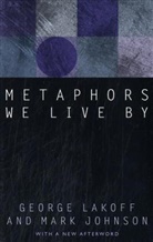 M. Johnson, Mark Johnson, Johnson Mark, G. Lakoff, George Lakoff, Lakoff George - Metaphors We live By