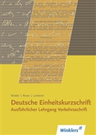 Karl Rieser, Kurt Rieser, Michael Winkler - Deutsche Einheitskurzschrift, Ausführlicher Lehrgang - 1: Verkehrsschrift