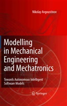 Nikolay Avgoustinov - Modelling in Mechanical Engineering and Mechatronics
