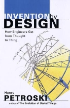 Henry Petroski, Petroski Henry - Invention by Design
