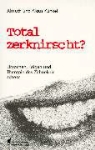 Almuth Künkel, Klaus Künkel - Total Zerknirscht?