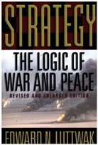 Edward Luttwak, Edward N. Luttwak - Strategy