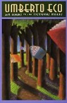 Umberto Eco, Eco Umberto, Umberto Eco - Six Walks in the Fictional Woods