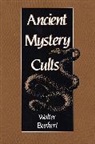 Walter Burkert - Ancient Mystery Cults