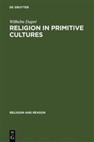 Wilhelm Dupr, Wilhelm Dupra(c), Wilhelm Dupre, Wilhelm Dupré - Religion in Primitive Cultures