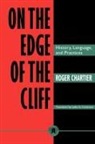 Roger Chartier, Roger (Directeur D''etudes Chartier - On the Edge of the Cliff