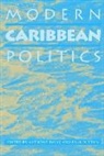 Anthony Payne, Anthony (University of Sheffield) Sutton Payne, Anthony Sutton Payne, Anothony J. Payne, Anthony Payne, Paul Sutton... - Modern Caribbean Politics