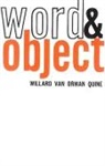 Quine, Willard van Orman Quine - Word And Object