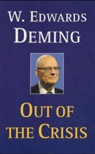 W. Edwards Deming, William E. Deming - Out of the Crisis