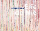Eric de Nie, Han Steenbruggen, Jan Heemst - Sequenza