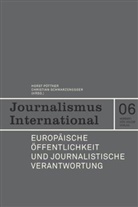Horst Pöttker, Christian Schwarzenegger - Europäische Öffentlichkeit und journalistische Verantwortung