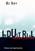 Oz Shy, Oz (Federal Reserve Bank of Boston) Shy, Shy Oz - Industrial Organization
