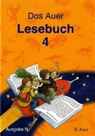 Ruth Dolenc-Petz, Christel Fisgus, Gertrud Kraft - Das Auer Lesebuch, Ausgabe N für Nordrhein-Westfalen: Schülerbuch, 4. Jahrgangsstufe